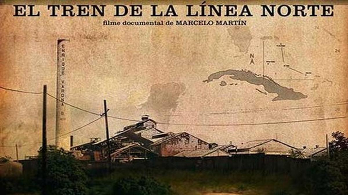 El largometraje The Train on the Northern Railway (2015), un interesante documental del realizador cubano Marcelo Martín.