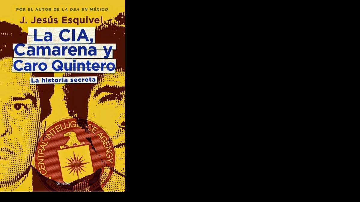 
El escritor y periodista Jesús Esquivel afirma en su libro que la CIA auspició la consolidación del cartel de Guadalajara en los años 80, en ‘contubernio’ con funcionarios de seguridad de alto rango de México.
