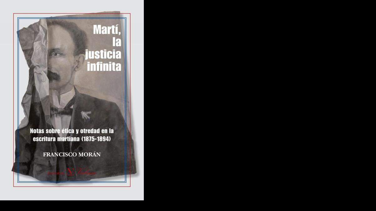 
Francisco Morán aborda aspectos controversiales de la vida y escritos de Martí, como su rechazo a los inmigrantes, en ‘Martí la justicia infinita’
