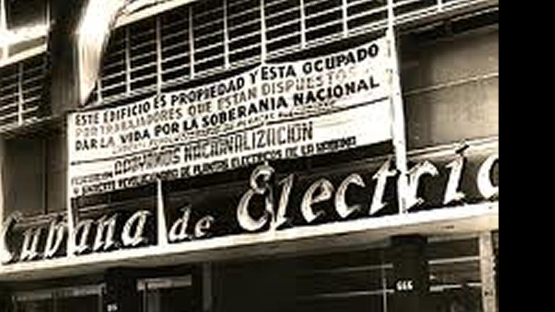 La Compañía Cubana de Electricidad confiscada en 1960.