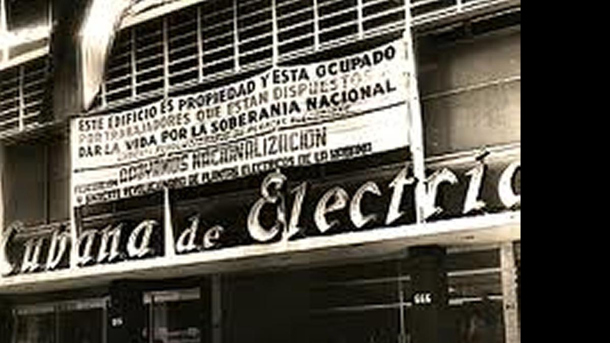 
La Compañía Cubana de Electricidad confiscada en 1960.
