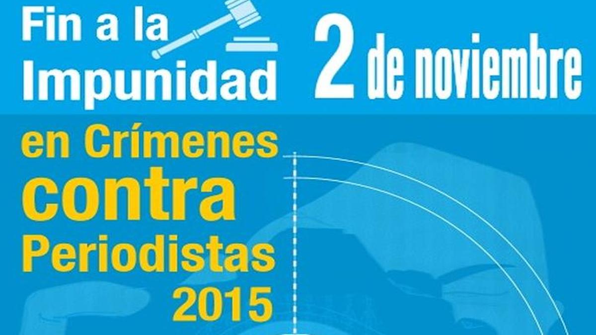 Cartel de la ONU sobre el Día Internacional del Fin a la Impunidad en Crímenes contra Periodistas.