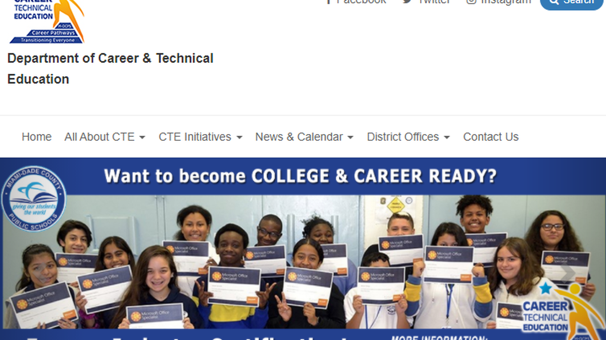 La pagina web del Departamento de Educación Técnica y Profesional (Career and Technical Education, CTE) de las Escuelas Públicas de Miami-Dade (M-DCPS) ofrece información de como los estudiantes pueden ir “preparados para la universidad y la fuerza laboral”.
