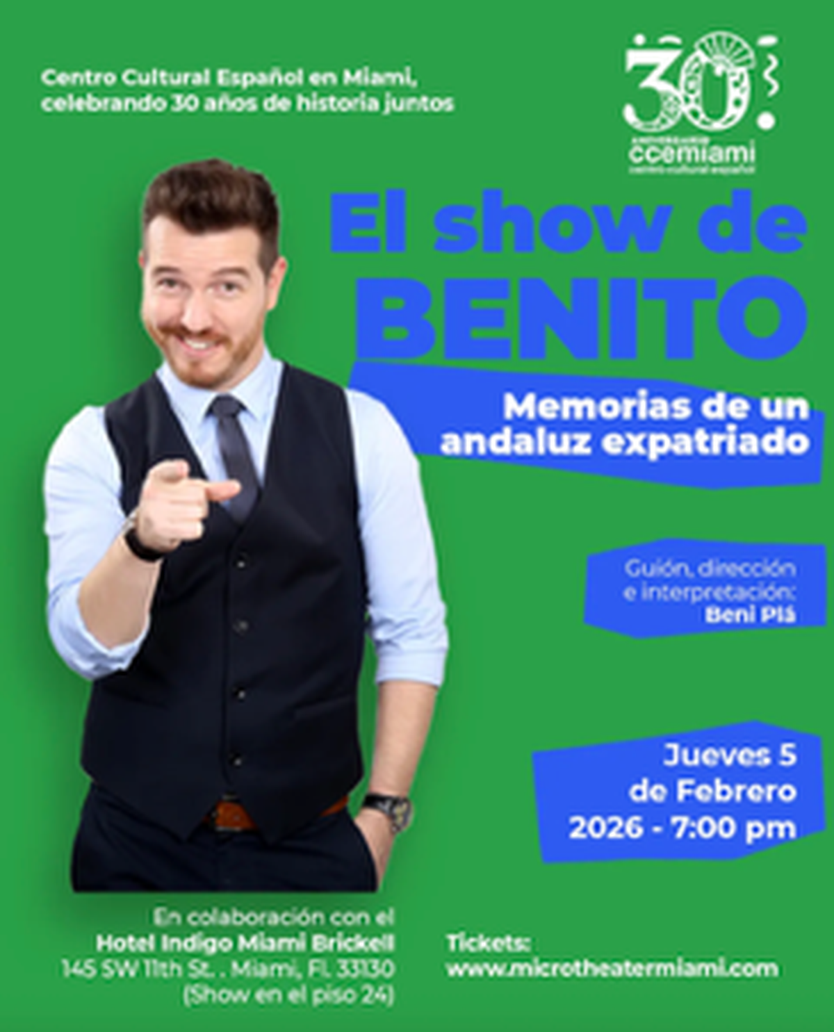 El Centro Cultural Español de Miami y el Hotel Indigo Miami Brickell presentan “El show de Benito”.