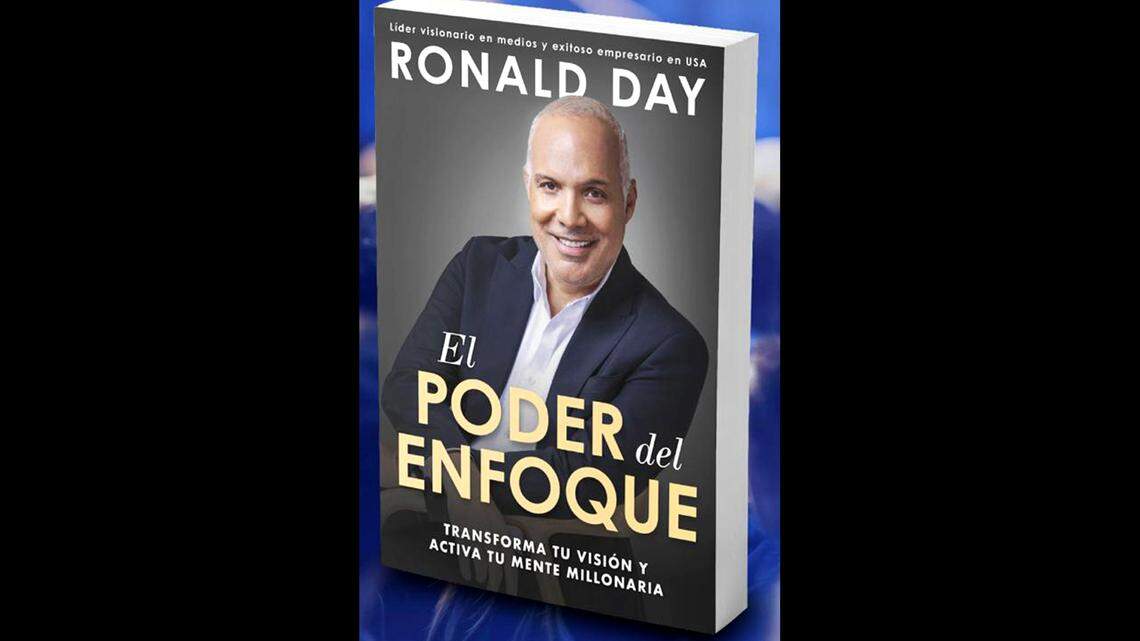 Ronald Day: El poder del enfoque; transforma tu visión y activa tu mente millonaria