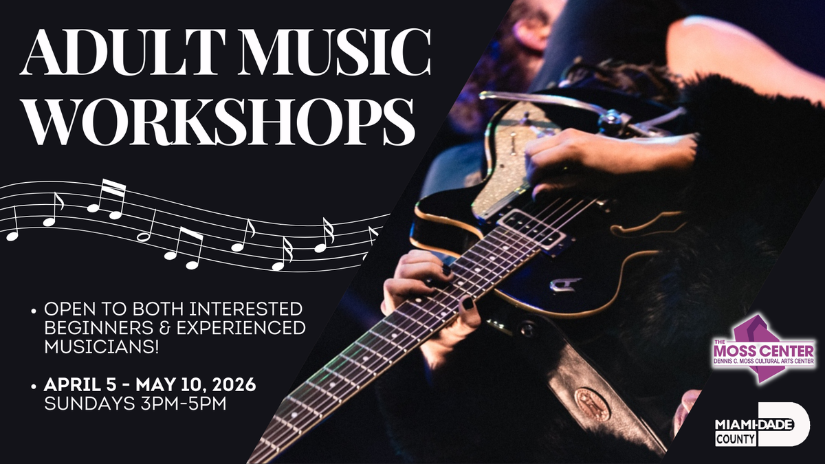 Ciclo de talleres de música para adultos en el Moss Cultural Arts Center.