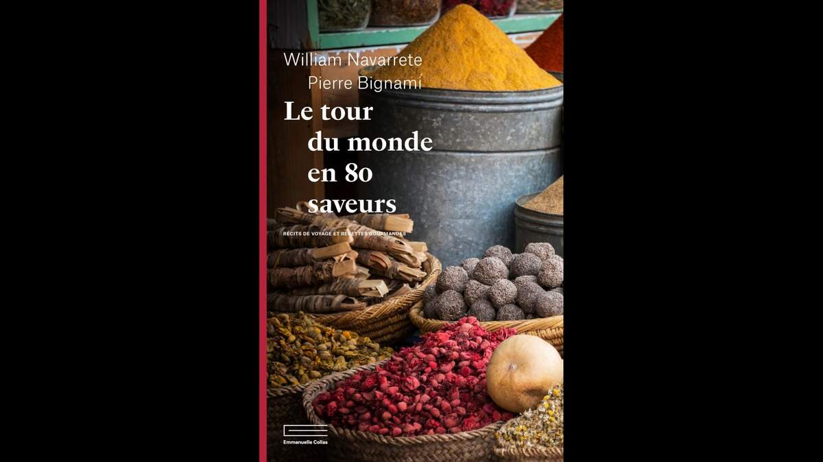 ‘La vuelta al mundo en 80 sabores’, libro de cuentos de William Navarrete y Pierre Bignami, Ed. Emmanuelle Collas, París, 2020.