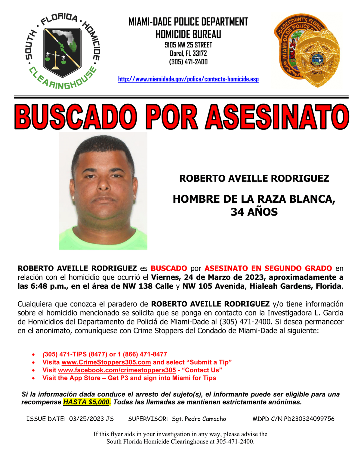 El Departamento de Policía de Miami-Dade pide ayuda a la comunidad y a los medios de comunicación en Texas y Florida para dar con el paradero de Robert Aveille Rodríguez.
