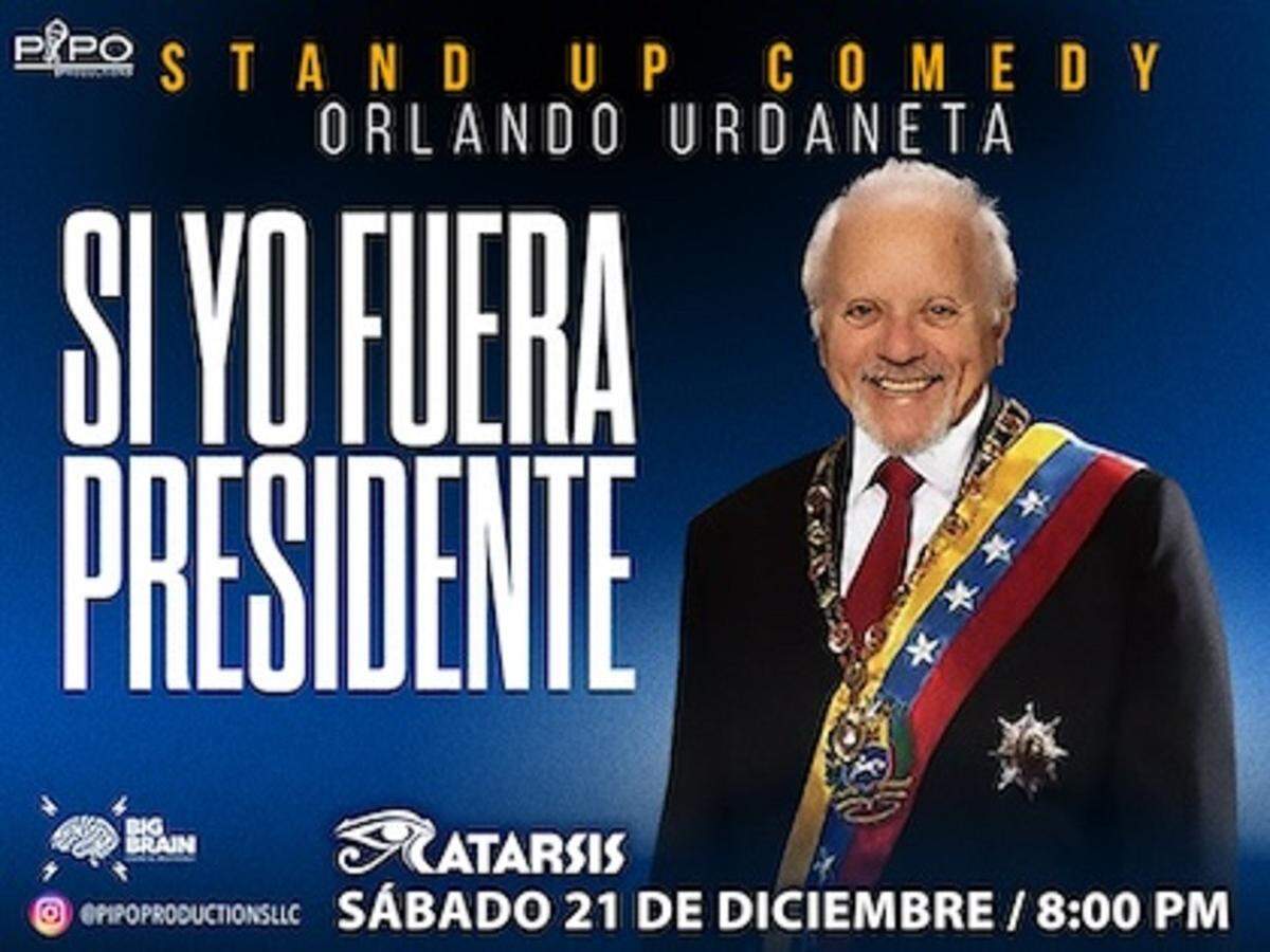 Orlando Urdaneta en la comedia “Si yo fuera presidente” en el Teatro Trail.