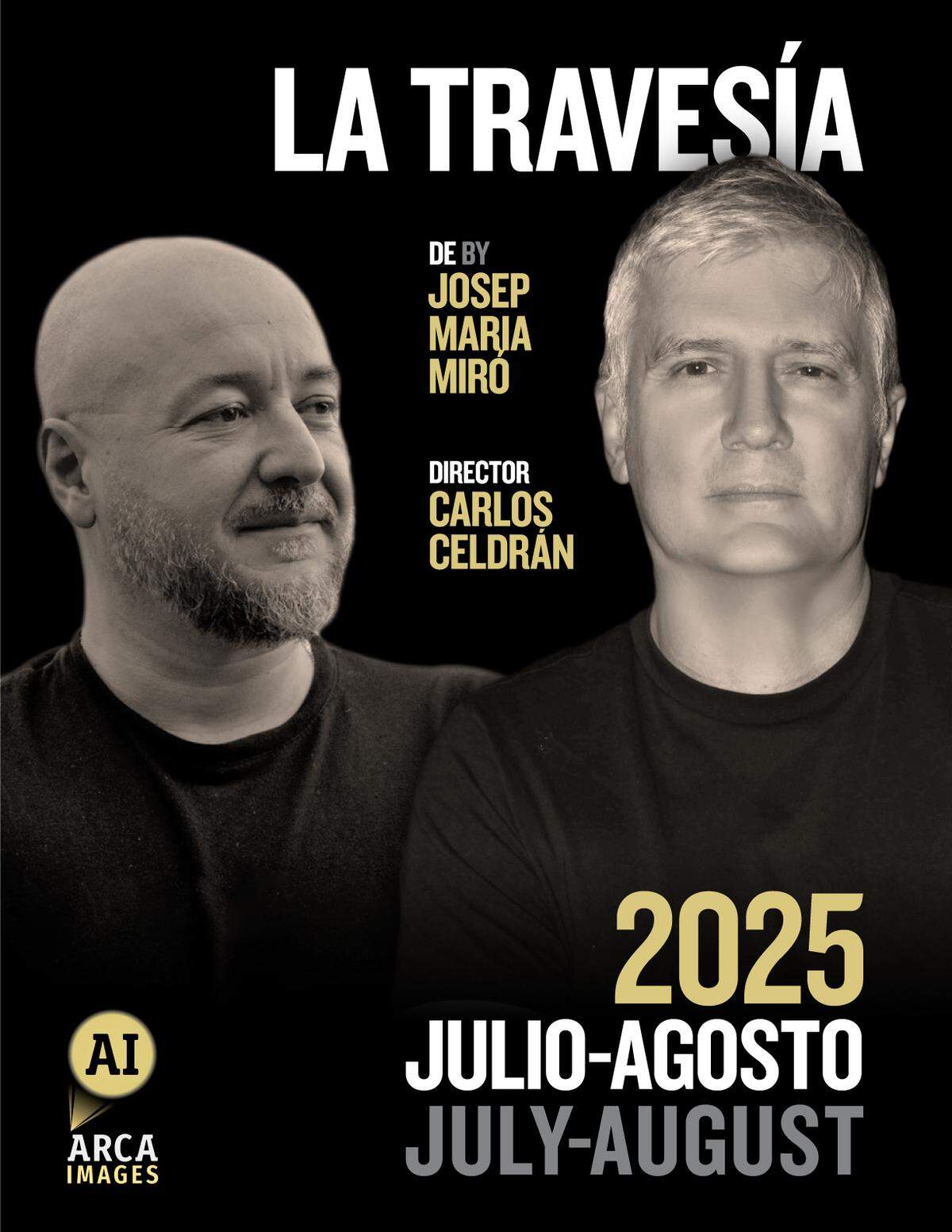 Arca Images estrenará en agosto de 2025 “La Travesía”, del catalán Josep María Miró, bajo la dirección de Carlos Celdrán. 
