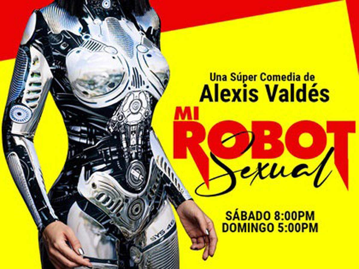 Obra de teatro ‘Mi Robot sexual’ de Alexis Valdés el 17 y 18 Teatro Trail.