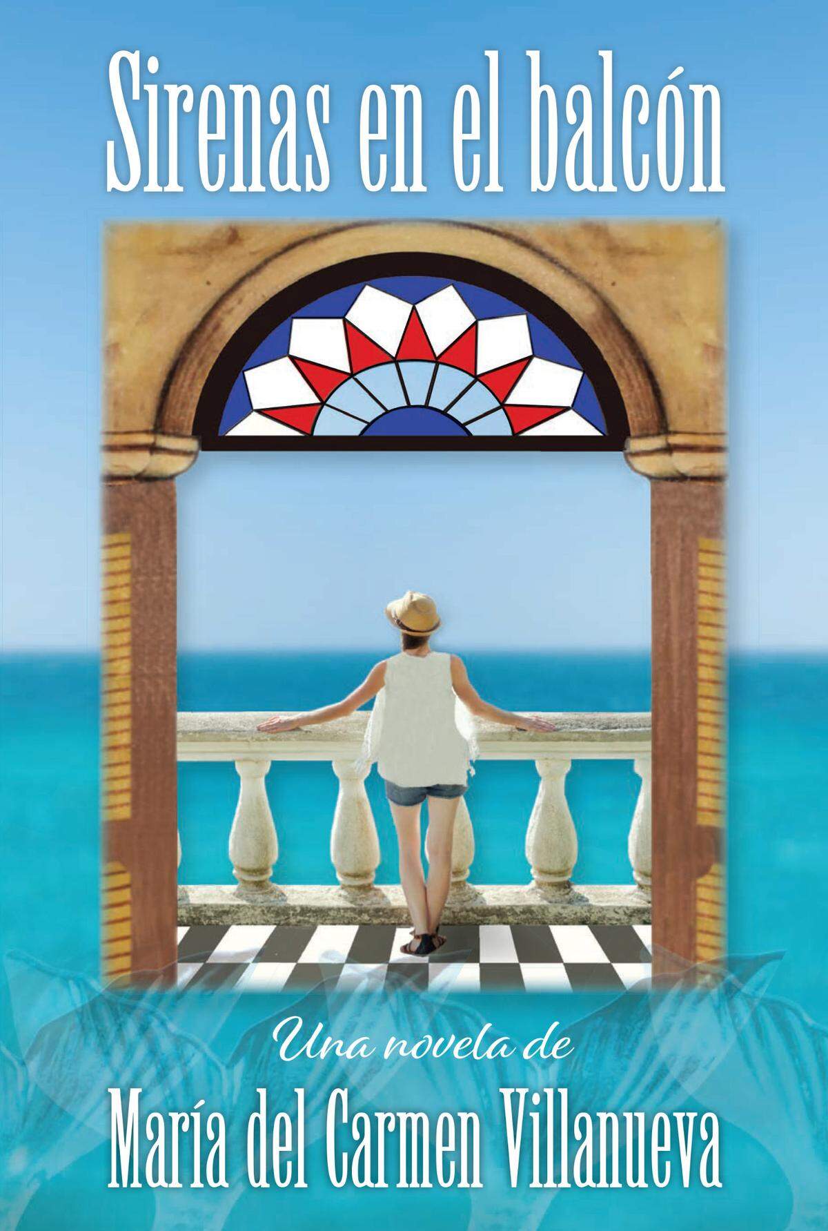 Portada de la novela ‘Sirenas en el balcón’, que se presenta en la Feria del Libro de Miami, el sábado 23 de noviembre.