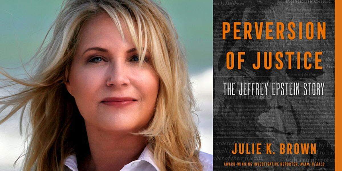 Una velada con Julie K. Brown: ‘Perversión de la justicia: La historia de Jeffrey Epstein’ el 23 de julio en Books & Books.