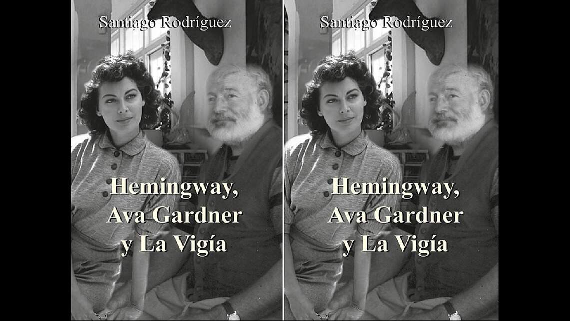 “Hemingway, Ava Gardner y La Vigía”, un libro para hablar de Chago
