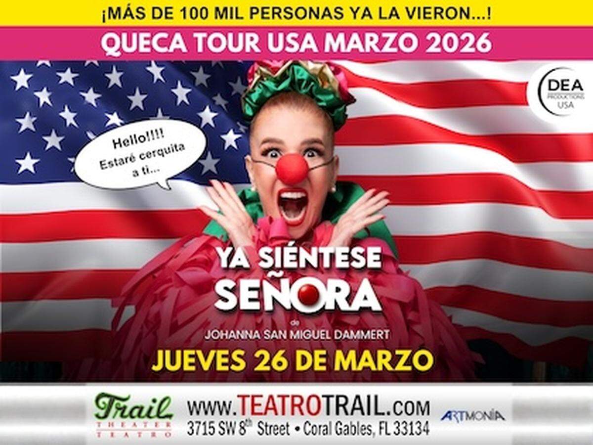 Comedia de Johanna San Miguel, Queca “Ya siéntese señora” en el Teatro Trail.