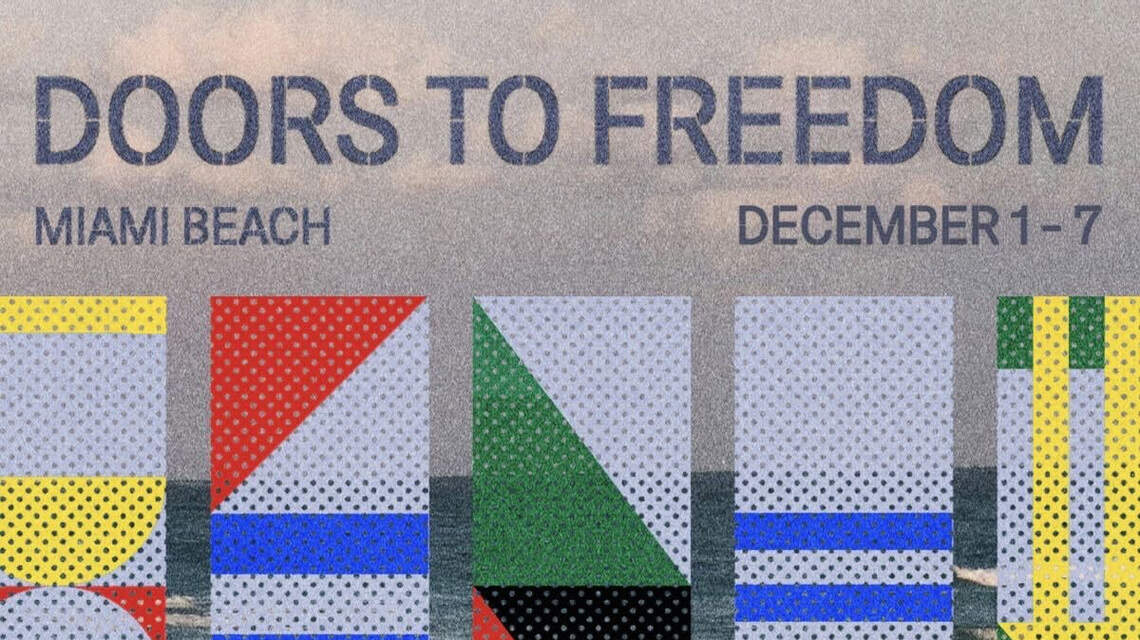 ‘Doors to Freedom’: instalación en Art Basel Miami Beach da voz a artistas perseguidos