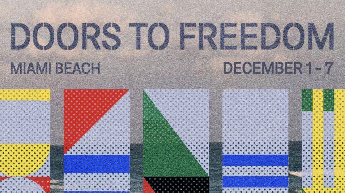 La instalación de arte “Doors to Freedom” en la que participan siete artistas de China, Cuba, Venezuela, Corea del Norte, Siria, Nicaragua, Turquía, se exhibirá del 1 al 7 de diciembre de 2025 en Art Basel Miami Beach.
