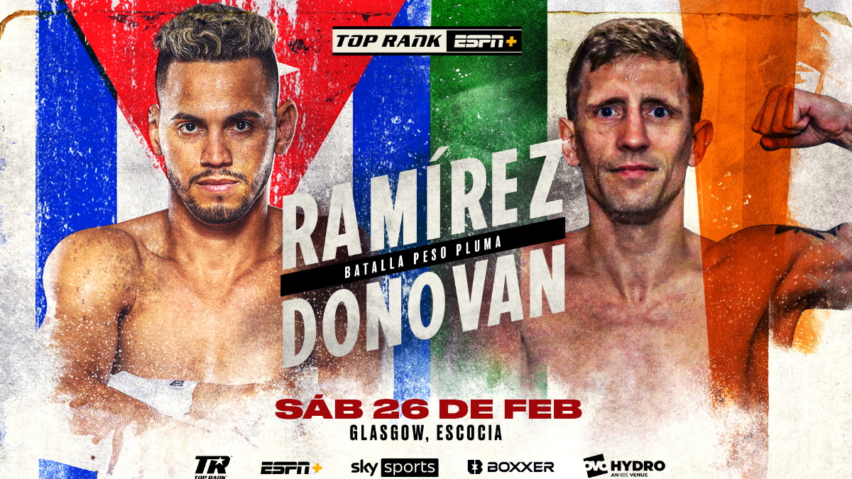 Robeisy “El Tren’’ Ramírez no tiene ningún problema en volar por encima del océano Atlántico para buscar la próxima victoria de su carrera. El doble medallista de oro olímpico cubano enfrentará al veterano irlandés Eric Donovan.