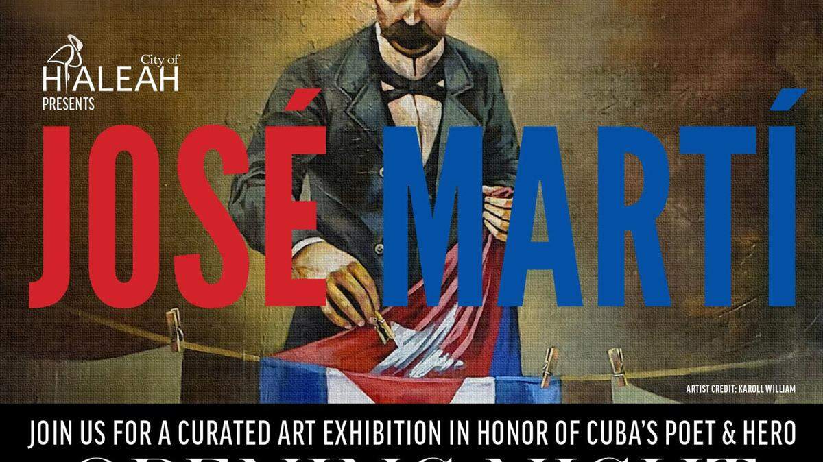Exposición colectiva de arte, José Martí, gratis en Milander Center for Arts & Entertainment.