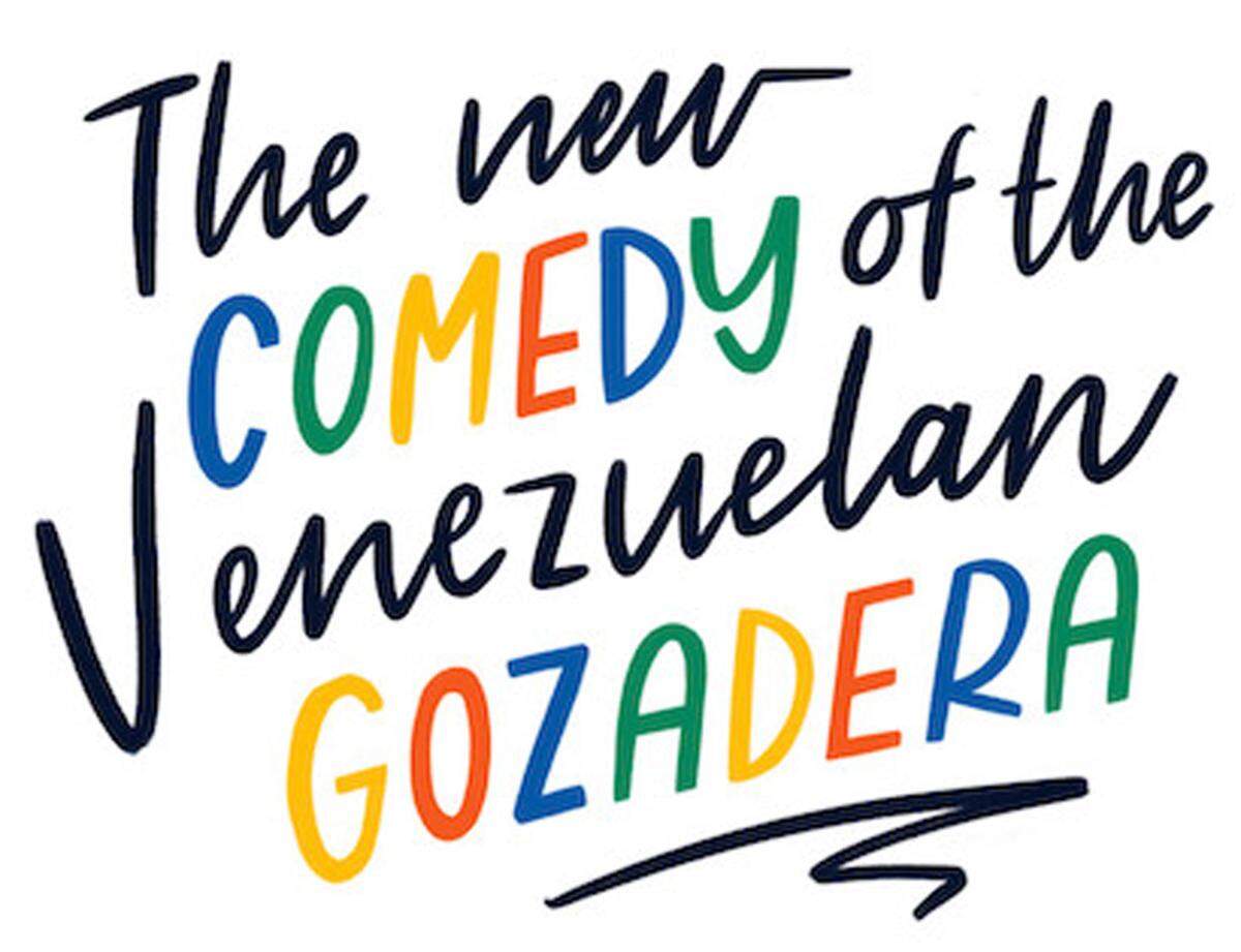 La nueva comedia venezolana “La Gozadera” en el Teatro Trail.