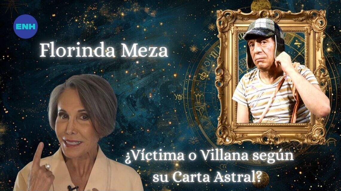 Carta astral de ‘Doña Florinda’, ¿una víctima o una villana? | Opinión