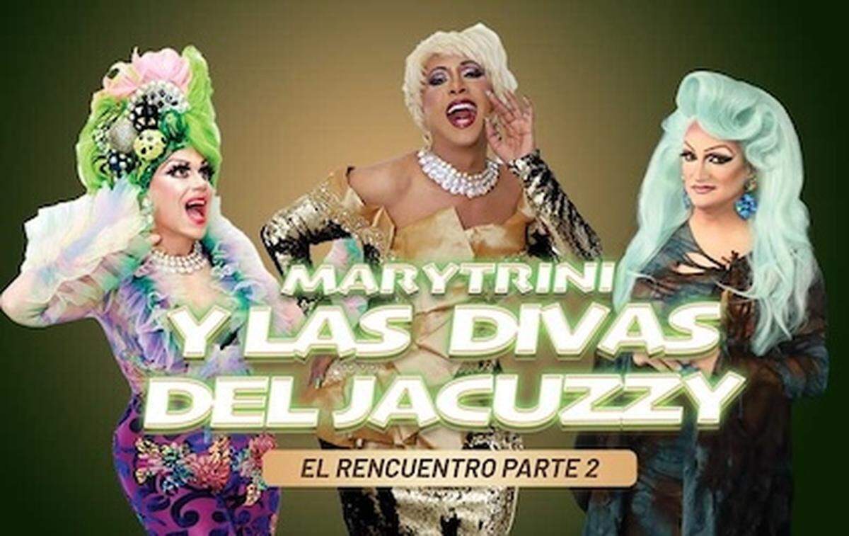 25 Años de Marytrini y las divas del jacuzzy&nbsp;en el Teatro Trail.