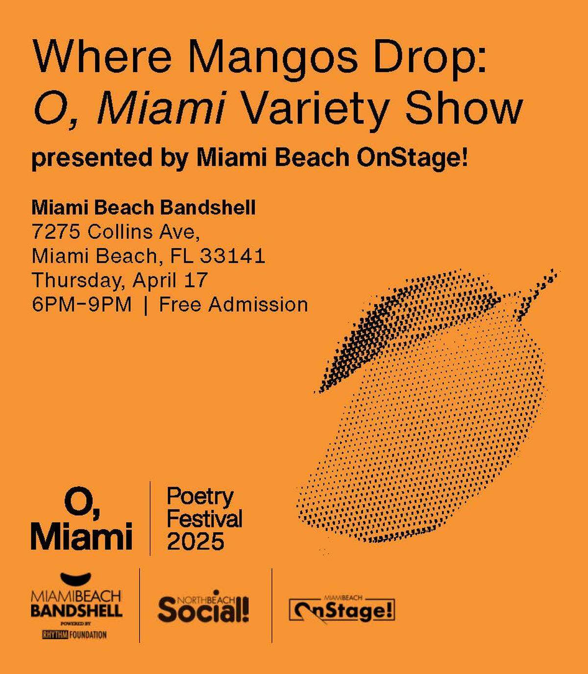 Dónde caen los mangos: O, Miami Variety Show en Miami Beach Bandshell.