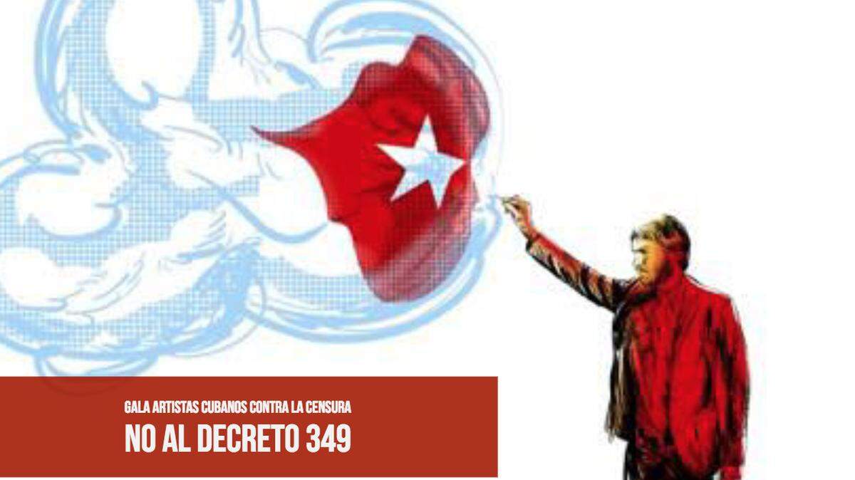 Cartel de “Gala de artistas cubanos contra la censura  NoalDecreto349”