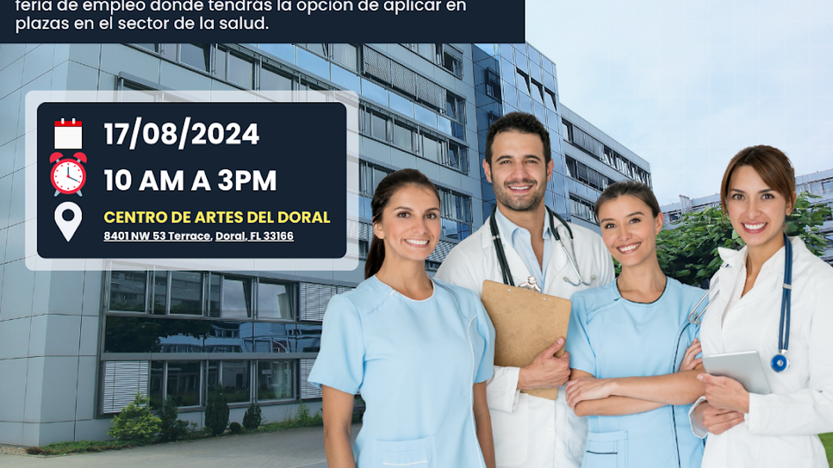 Una feria de empleos para profesionales de la salud de Miami se celebra el 17 de agosto en el downtown de Doral.
