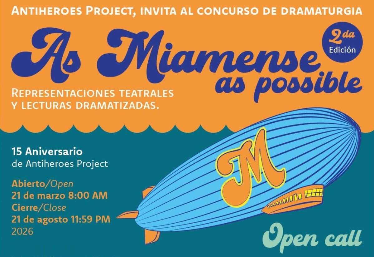 Hasta el 21 de agosto estará abierta la convocatoria al concurso de obras de teatro “As Miamense as Possible”, que tuvo su primera edición en 2023 solo para autores jóvenes, y que este año aceptará obras de dramaturgos de todas las edades.