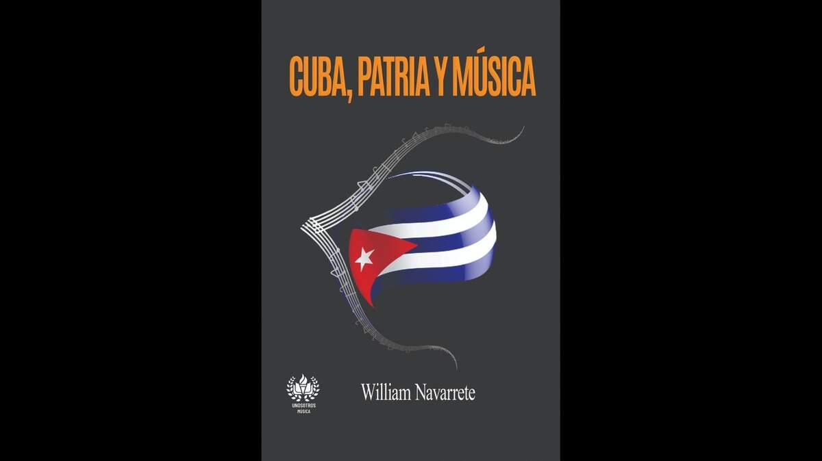 Carátula de ‘Cuba, Patria y música’ de William Navarrete.