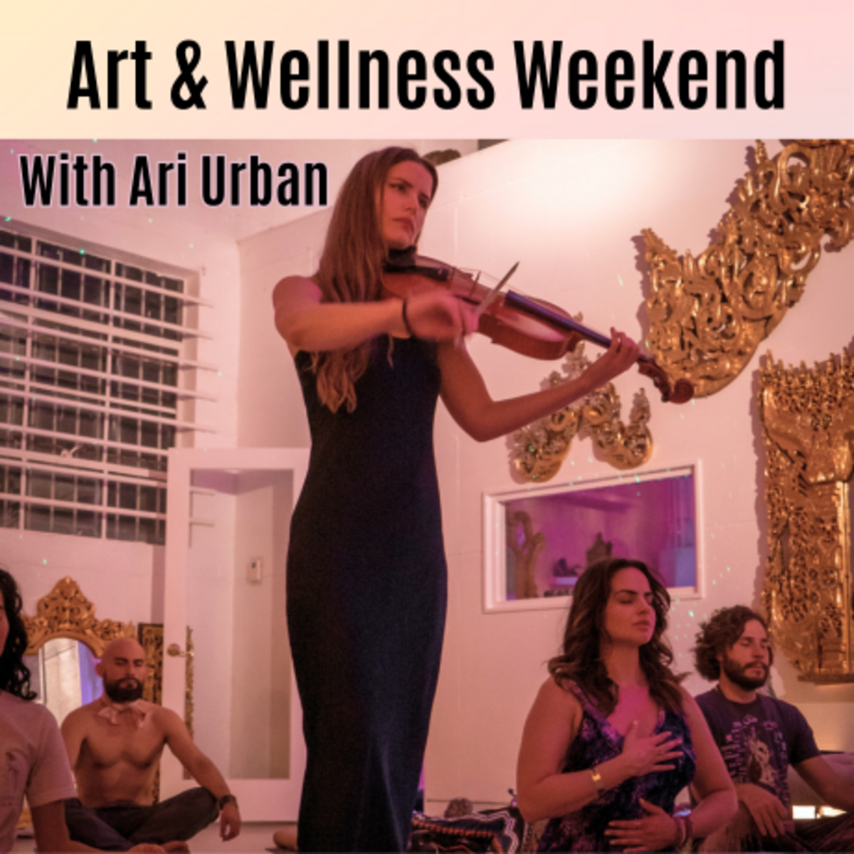 Concierto sonoro del domingo. Art + Wellness Weekend con Ari Urban en The Moss Center.