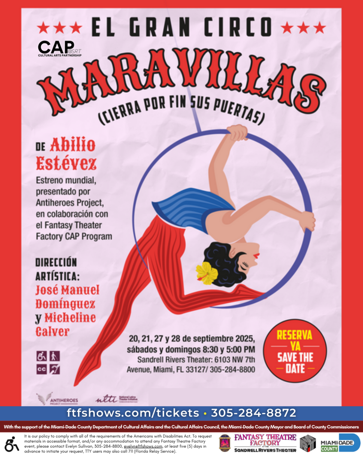 Teatro ‘El gran Circo Maravillas cierra por fin sus puertas’ en Sandrell Rivers Theater.
