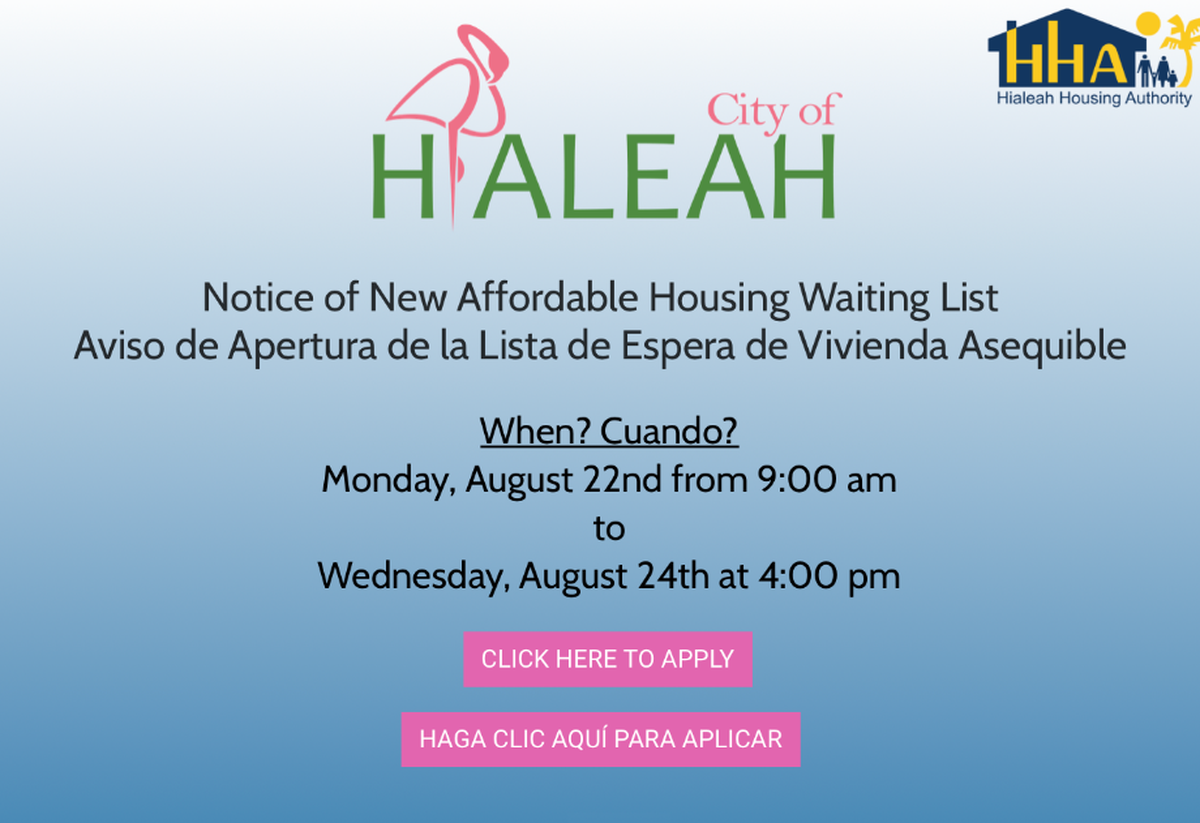 Convocatoria online para el Programa de Viviendas Asequibles en la ciudad de Hialeah disponible entre el lunes 22 de agosto de 2022 a las 9:00 am. y el miércoles 24 de agosto de 2022 a las 4:00pm.