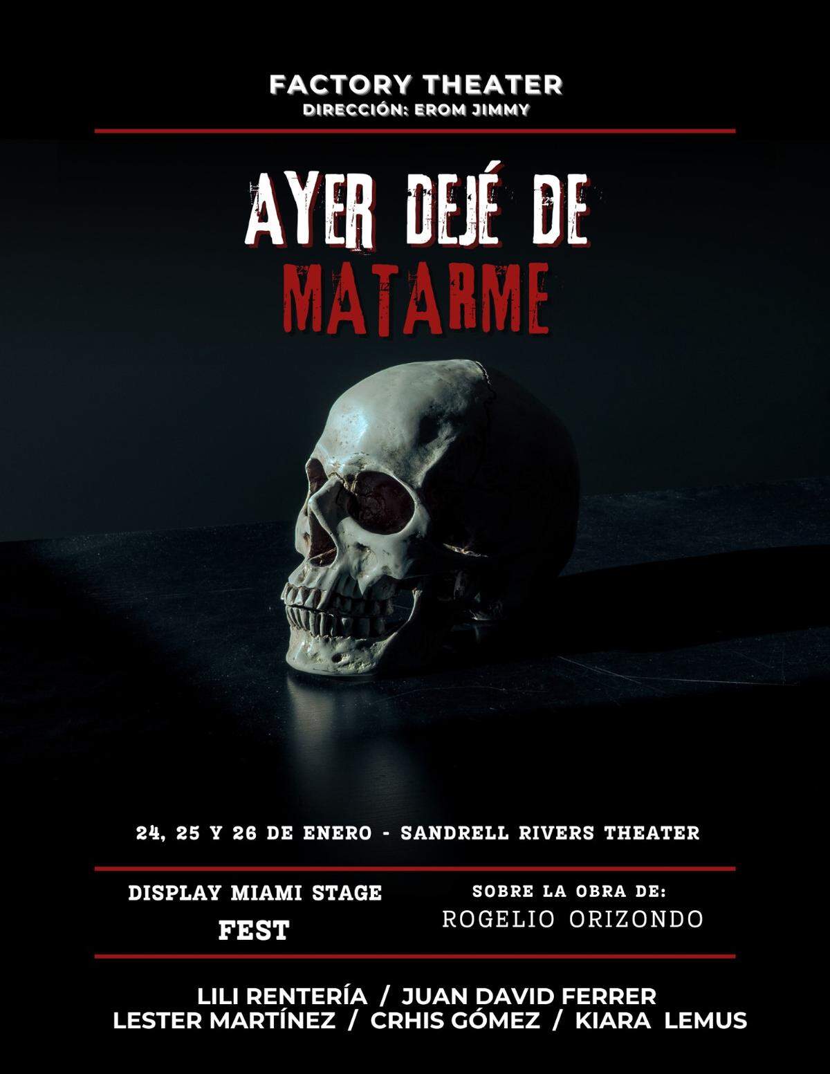Afiche de la obra “Ayer dejé de matarme”, diseño de Erom Jimmy a partir de una foto de Steven Salgado.